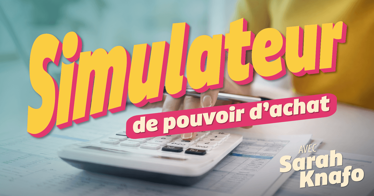 Simulateur de pouvoir d'achat